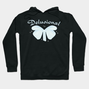 Delusional Hoodie